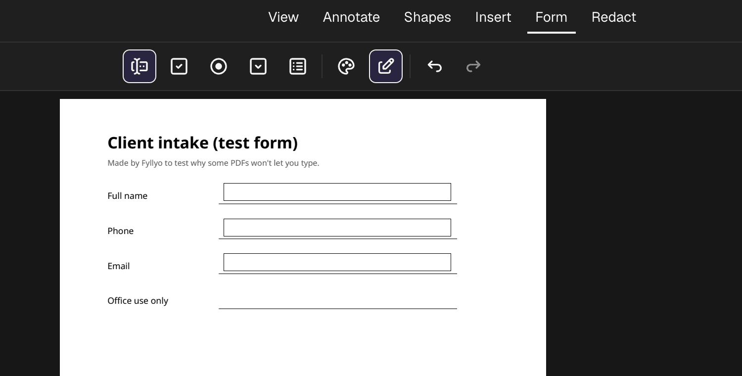 Fyllyo’s Form tab with the text field tool selected and three new text fields drawn on the Full name, Phone and Email lines of a test intake form that had no fields.